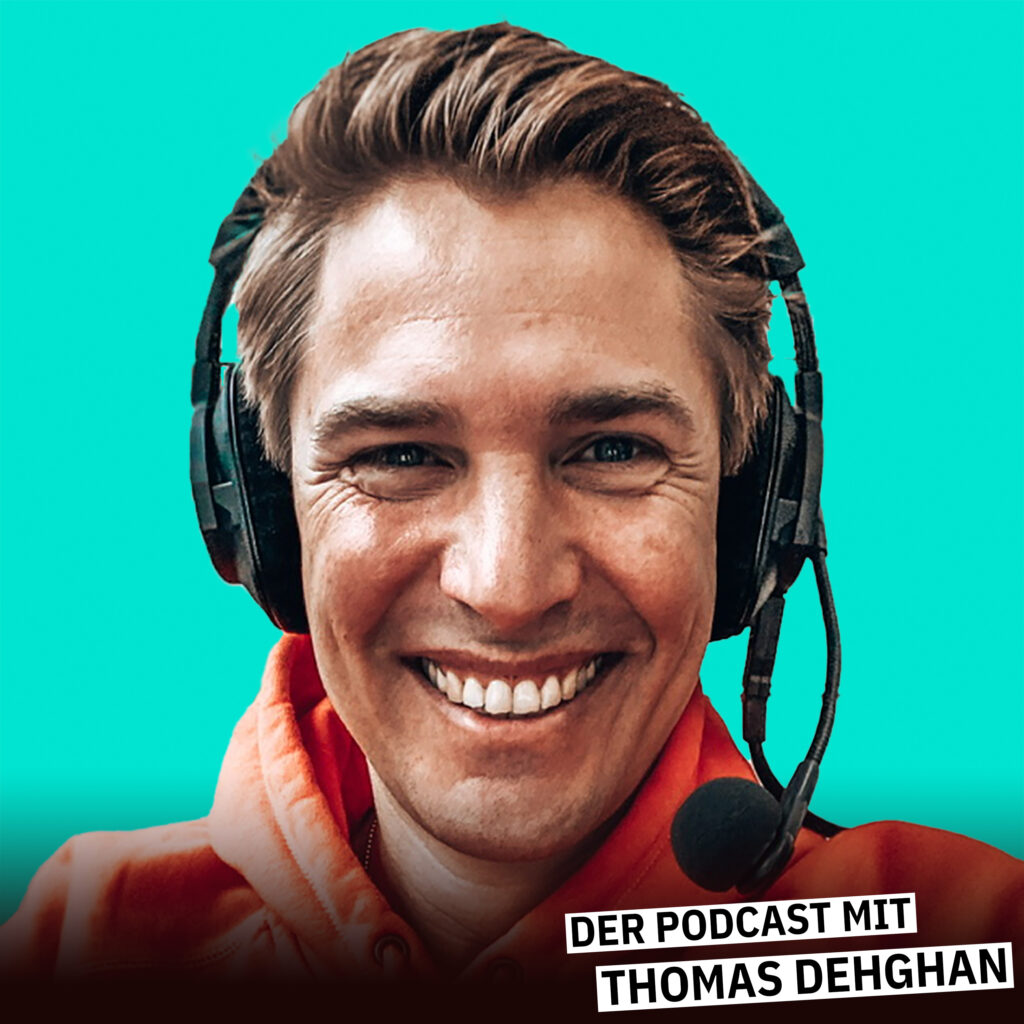 Der Podcast mit Thomas Dehghan - Podcast Cover